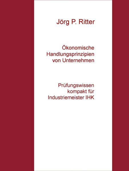 Produktbild: &Ouml;konomische Handlungsprinzipien von Unternehmen