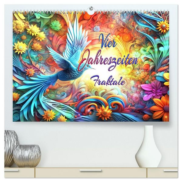 Vier Jahreszeiten Fraktale (hochwertiger Premium Wandkalender 2026 DIN A2 quer), Kunstdruck in Hochglanz