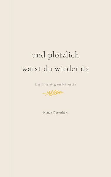 Produktbild: Und pl&ouml;tzlich warst du wieder da