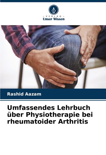 Produktbild: Umfassendes Lehrbuch &uuml;ber Physiotherapie bei rheumatoider Arthritis
