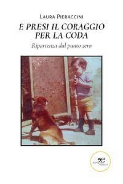 Produktbild: E presi il coraggio per la coda