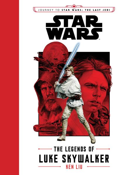 Produktbild: Journey to Star Wars: The Last Jedi: The Legends of Luke Skywalker