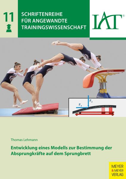 Produktbild: Entwicklung eines Modells zur Bestimmung der Absprungkr&auml;fte auf dem Sprungbrett