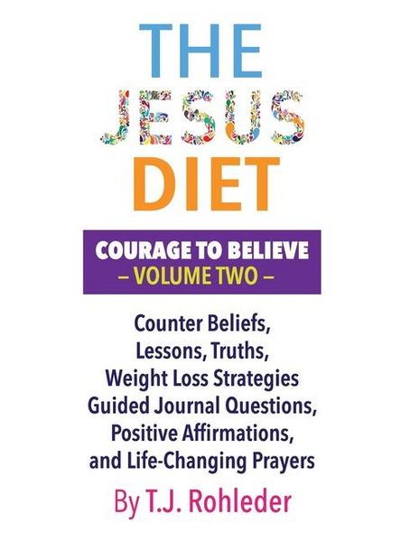 Produktbild: The Jesus Diet: Courage to Believe, Volume Two