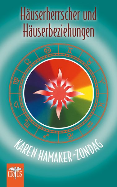 Häuserherrscher und Häuserbeziehungen, Taschenbuch von Karen Hamaker-Zondag, Neue Erde, 9783890605845