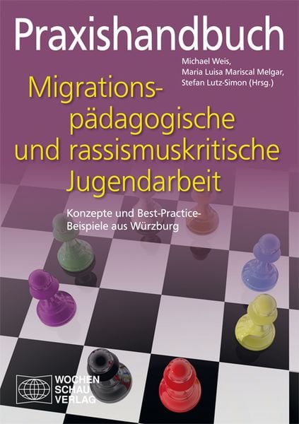 Produktbild: Praxishandbuch migrationsp&auml;dagogische und rassismuskritische Jugendarbeit