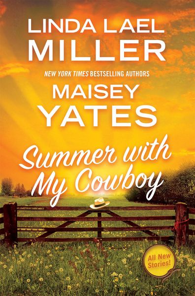 Summer with My Cowboy, Taschenbuch von Linda Lael Miller,Maisey Yates, Kensington Publishing, 978-1-4967-5657-2