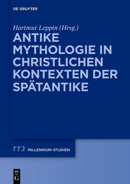 Produktbild: Antike Mythologie in christlichen Kontexten der Sp&auml;tantike
