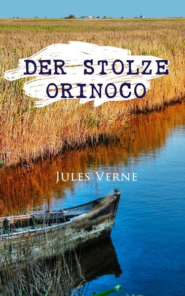 Produktbild: Der stolze Orinoco