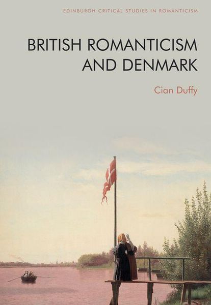 Produktbild: British Romanticism and Denmark