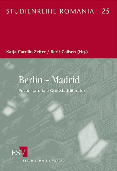 Produktbild: Berlin &ndash; Madrid. Postdiktatoriale Gro&szlig;stadtliteratur