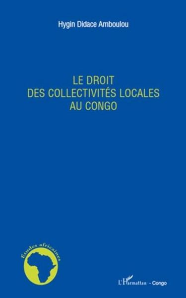 Produktbild: Le droit des collectivites locales au congo