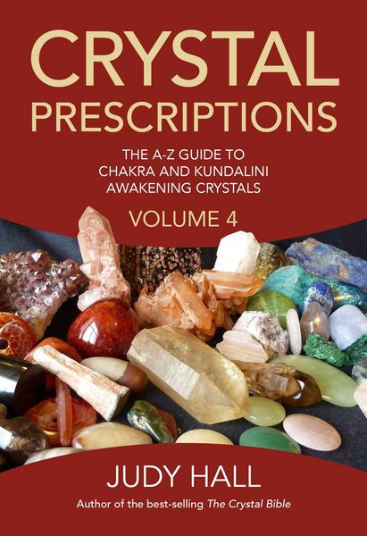 Produktbild: Crystal Prescriptions volume 4 - The A-Z guide to chakra balancing crystals and kundalini activation stones