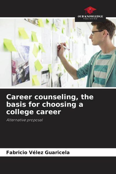 Produktbild: Career counseling, the basis for choosing a college career