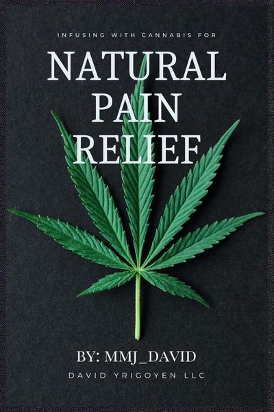 Produktbild: Infusing with Cannabis for Natural Pain Relief | By MMJ_David