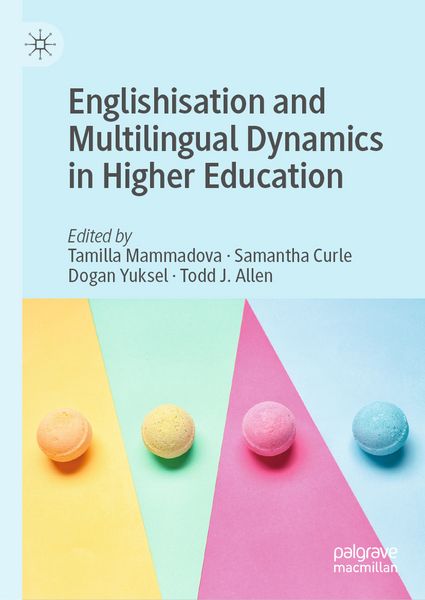 Produktbild: Englishisation and Multilingual Dynamics in Higher Education