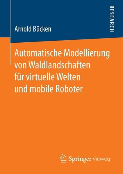 Automatische Modellierung von Waldlandschaften für virtuelle Welten und mobile Roboter