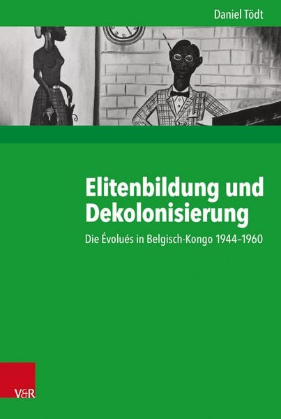 Produktbild: Elitenbildung und Dekolonisierung