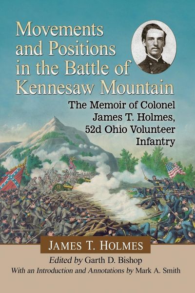 Produktbild: Movements and Positions in the Battle of Kennesaw Mountain
