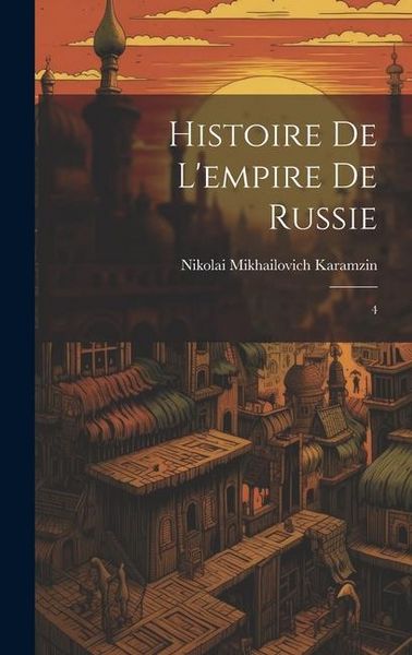 Produktbild: Histoire de l'empire de Russie: 4