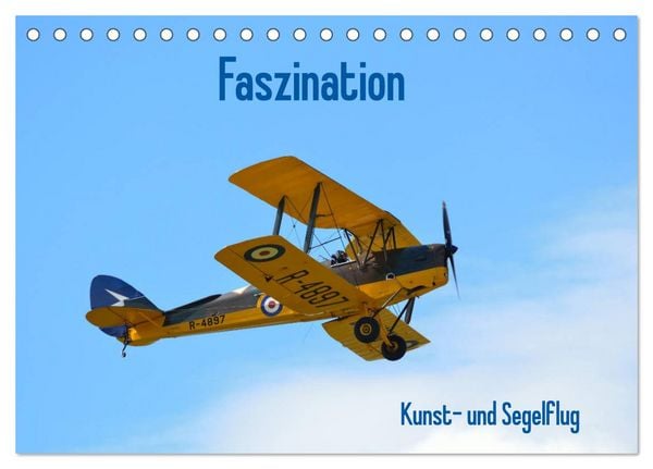Produktbild: Faszination Kunst- und Segelflug (Tischkalender 2026 DIN A5 quer), CALVENDO Monatskalender