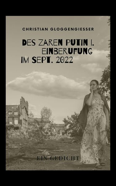Produktbild: Des Zaren Putin I. Einberufung im Sept. 2022