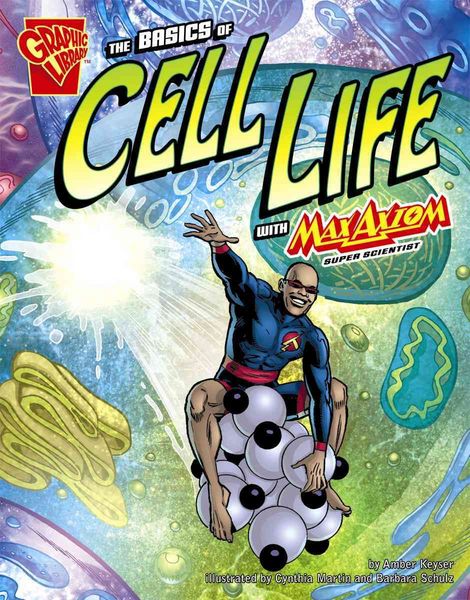 Produktbild: The Basics of Cell Life with Max Axiom, Super Scientist