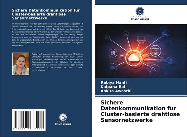 Sichere Datenkommunikation für Cluster-basierte drahtlose Sensornetzwerke, Taschenbuch von Rabiya Hanfi , Kalpana Rai , Ankita Awasthi, Verlag Unser
