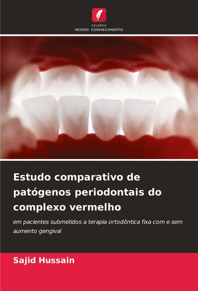 Produktbild: Estudo comparativo de pat&oacute;genos periodontais do complexo vermelho