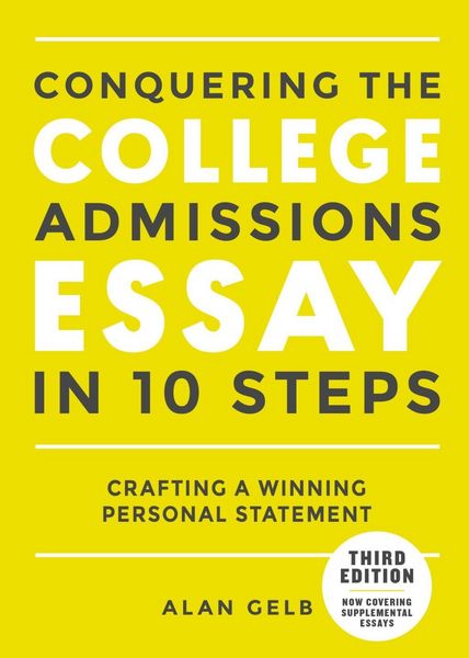 Produktbild: Conquering the College Admissions Essay in 10 Steps, Third Edition