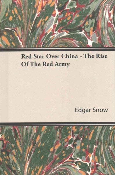 Produktbild: Red Star Over China - The Rise Of The Red Army