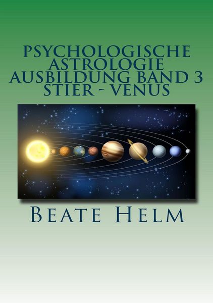 Produktbild: Psychologische Astrologie - Ausbildung Band 3: Stier - Venus