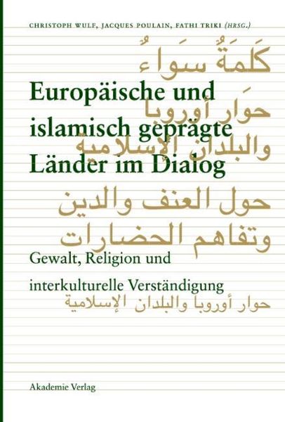 Produktbild: Europ&auml;ische und islamisch gepr&auml;gte L&auml;nder im Dialog
