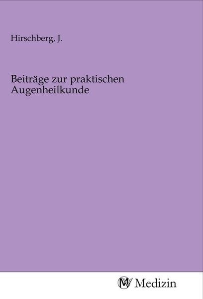 Produktbild: Beitr&auml;ge zur praktischen Augenheilkunde