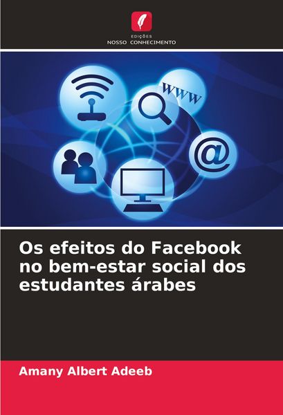 Produktbild: Os efeitos do Facebook no bem-estar social dos estudantes &aacute;rabes