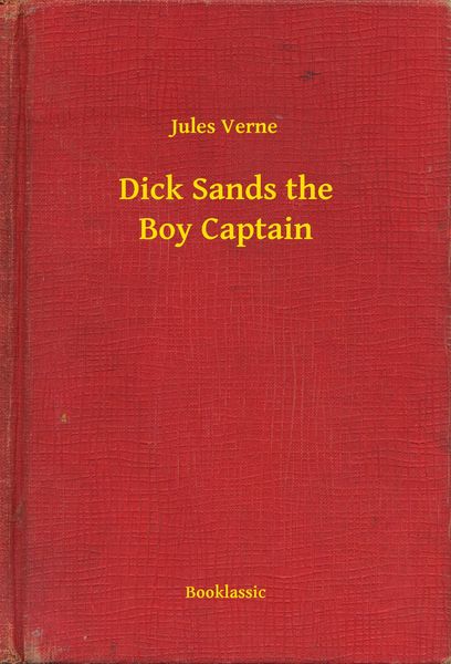 Produktbild: Dick Sands the Boy Captain