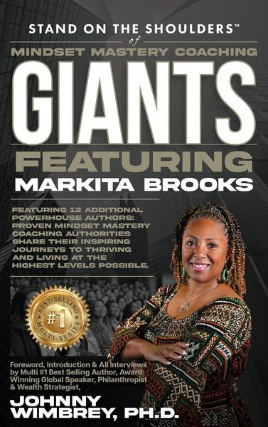 Produktbild: Stand on the Shoulders of Mindset Mastery Coaching Giant Featuring Markita Brooks
