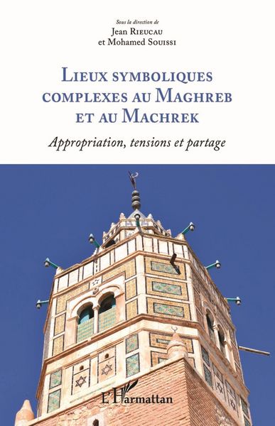 Produktbild: Lieux symboliques complexes au Maghreb et au Machrek