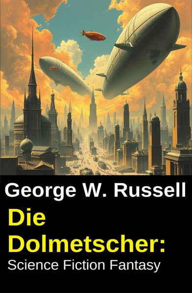 Produktbild: Die Dolmetscher: Science Fiction Fantasy