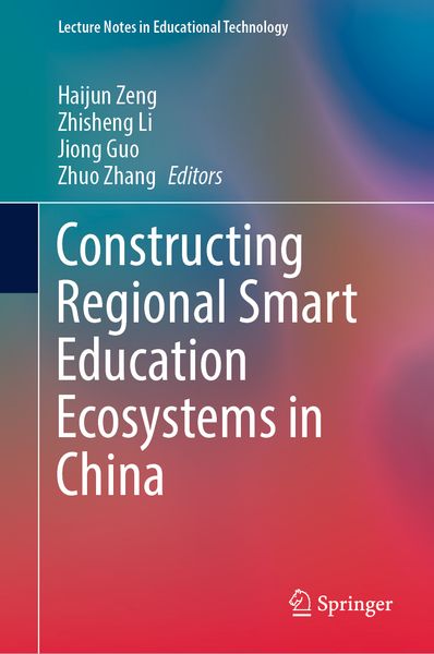Produktbild: Constructing Regional Smart Education Ecosystems in China