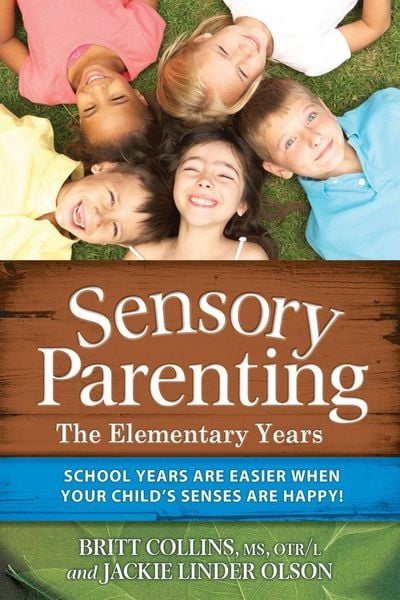 Produktbild: Sensory Parenting: The Elementary Years