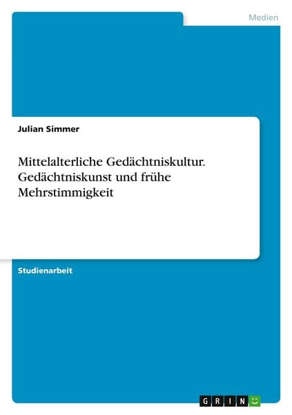 Produktbild: Simmer, J: Mittelalterliche Ged&auml;chtniskultur. Ged&auml;chtniskuns