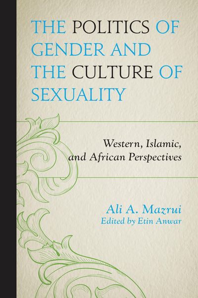 Produktbild: The Politics of Gender and the Culture of Sexuality