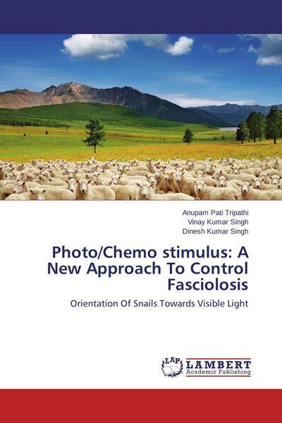 Produktbild: Photo/Chemo stimulus: A New Approach To Control Fasciolosis