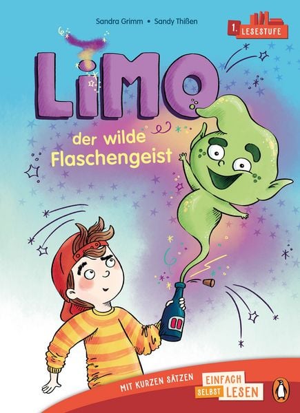 Limo, der wilde Flaschengeist, Gebundene Ausgabe von Sandra Grimm, Penguin Junior, 978-3-328-30436-4
