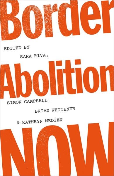 Produktbild: Border Abolition Now