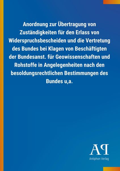 Produktbild: Anordnung zur &Uuml;bertragung von Zust&auml;ndigkeiten f&uuml;r den Erlass