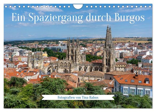 Produktbild: Ein Spaziergang durch Burgos (Wandkalender 2026 DIN A4 quer), CALVENDO Monatskalender