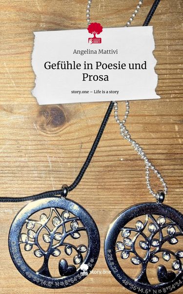 Produktbild: Gef&uuml;hle in Poesie und Prosa. Life is a Story - story.one