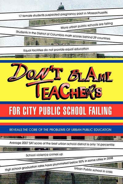 Produktbild: Don't Blame Teachers for City Public School Failing